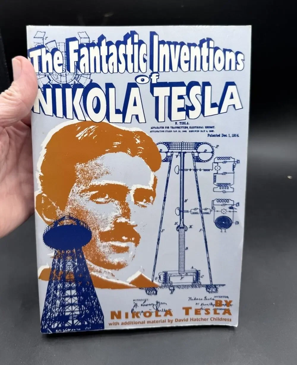 The Fantastic Inventions of Nikola Tesla- David Childress- PB- Technology- 1993